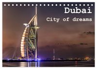 Dubai - City of dreams (Tischkalender 2027 DIN A5 quer), CALVENDO Monatskalender
