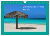 Die schönsten Strände Karibik (Wandkalender 2027 DIN A4 quer), CALVENDO Monatskalender