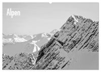 Alpen (Wandkalender 2027 DIN A2 quer), CALVENDO Monatskalender