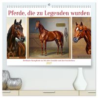 Pferde, die zu Legenden wurden (hochwertiger Premium Wandkalender 2027 DIN A2 quer), Kunstdruck in Hochglanz