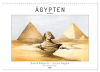 Ägypten um 1840. David Roberts - Louis Haghe. Kunstkalender (Wandkalender 2027 DIN A3 quer), CALVENDO Monatskalender