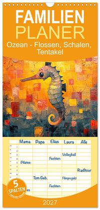 Familienplaner 2027 - Ozean - Flossen, Schalen, Tentakel mit 5 Spalten (Wandkalender, 21 x 45 cm) CALVENDO