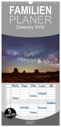 Familienplaner 2027 - Deepsky XVIII mit 5 Spalten (Wandkalender, 21 x 45 cm) CALVENDO
