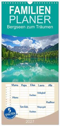 Familienplaner 2027 - Bergseen zum Träumen mit 5 Spalten (Wandkalender, 21 x 45 cm) CALVENDO