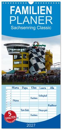 Familienplaner 2027 - Sachsenring Classic mit 5 Spalten (Wandkalender, 21 x 45 cm) CALVENDO