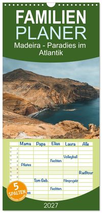 Familienplaner 2027 - Madeira - Paradies im Atlantik mit 5 Spalten (Wandkalender, 21 x 45 cm) CALVENDO