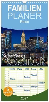 Familienplaner 2027 - Stadtansichten aus Boston mit 5 Spalten (Wandkalender, 21 x 45 cm) CALVENDO