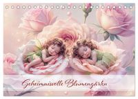 Geheimnisvolle Blumengärten (Tischkalender 2027 DIN A5 quer), CALVENDO Monatskalender