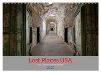 Lost Places USA (Wandkalender 2027 DIN A2 quer), CALVENDO Monatskalender