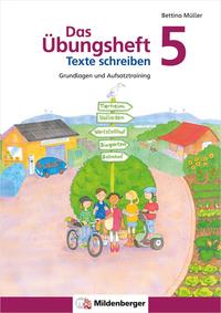 Das Übungsheft Texte schreiben 5