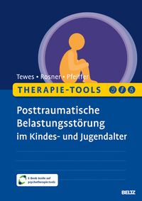 Therapie-Tools Posttraumatische Belastungsstörung im Kindes- und Jugendalter