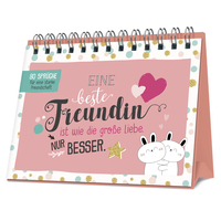 Eine beste Freundin ist wie die große Liebe - nur besser
