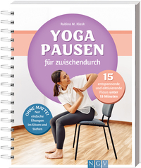 Yoga-Pausen für zwischendurch