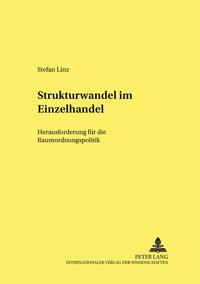 Strukturwandel im Einzelhandel: Herausforderung für die Raumordnungspolitik