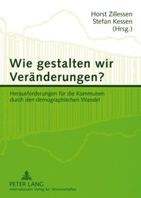 Wie gestalten wir Veränderungen?