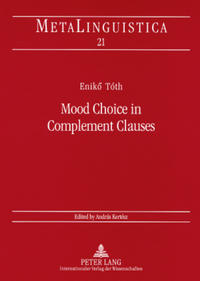 Mood Choice in Complement Clauses