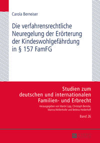 Die verfahrensrechtliche Neuregelung der Eroerterung der Kindeswohlgefaehrdung in § 157 FamFG