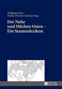 Der Nahe und Mittlere Osten – Ein Staatenlexikon
