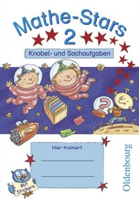 Mathe-Stars - Knobel- und Sachaufgaben - 2. Schuljahr