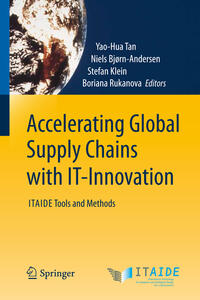 Accelerating Global Supply Chains with IT-Innovation