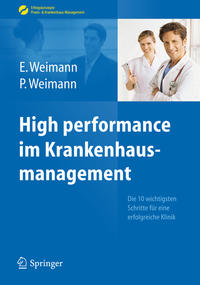 High performance im Krankenhausmanagement