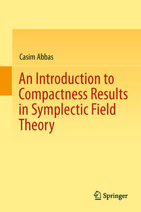 An Introduction to Compactness Results in Symplectic Field Theory