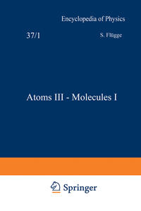 Atoms III — Molecules I / Atome III — Moleküle I