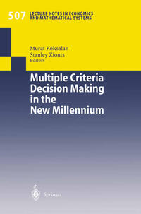 Multiple Criteria Decision Making in the New Millennium