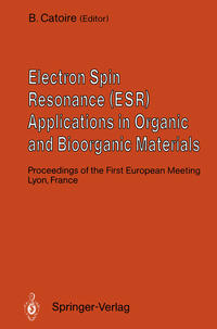 Electron Spin Resonance (ESR) Applications in Organic and Bioorganic Materials