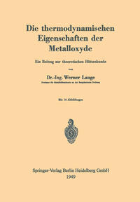 Die thermodynamischen Eigenschaften der Metalloxyde