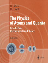 The Physics of Atoms and Quanta