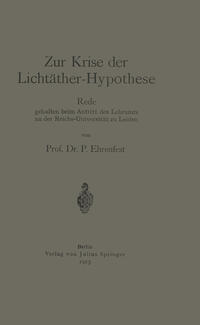 Zur Krise der Lichtäther-Hypothese