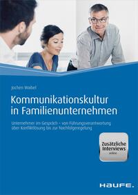 Kommunikationskultur in Familienunternehmen