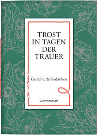 Trost in Tagen der Trauer