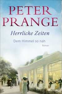 Herrliche Zeiten - Dem Himmel so nah