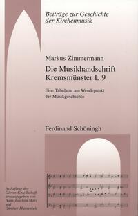 Die Musikhandschrift Kremsmünster L 9