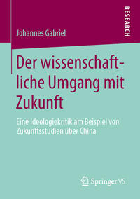 Der wissenschaftliche Umgang mit Zukunft