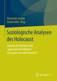 Soziologische Analysen des Holocaust