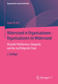 Widerstand in Organisationen • Organisationen im Widerstand
