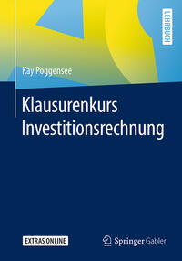 Klausurenkurs Investitionsrechnung