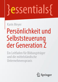 Persönlichkeit und Selbststeuerung der Generation Z