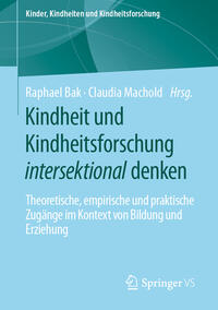 Kindheit und Kindheitsforschung intersektional denken