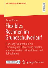 Flexibles Rechnen im Grundschulverlauf