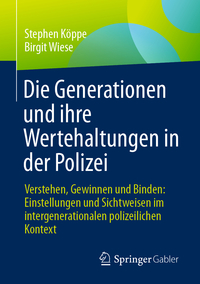 Die Generationen und ihre Wertehaltungen in der Polizei
