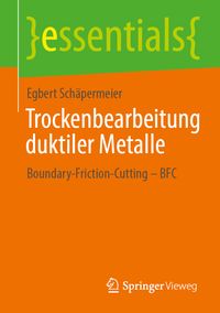 Trockenbearbeitung duktiler Metalle