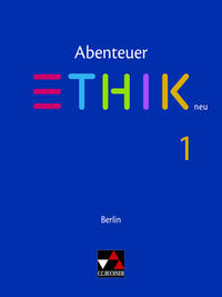 Abenteuer Ethik – Berlin neu / Abenteuer Ethik Berlin 1