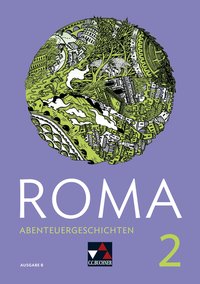 Roma B / ROMA B Abenteuergeschichten 2