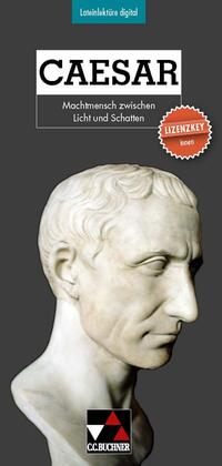 Lateinlektüre digital / Caesar – Machtmensch click & study