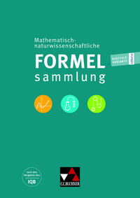 Formelsammlungen / Naturwissenschaftliche Formelsammlung / Mathematisch-naturwissenschaftliche Formelsammlung