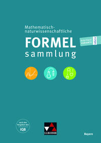 Naturwissenschaftliche Formelsammlung / Math.-naturwissenschaftl. Formelsammlung Bayern